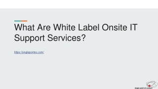 What Are White Label Onsite IT Support Services?