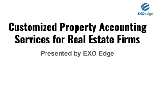 Customized Property Accounting Services for Real Estate Firms
