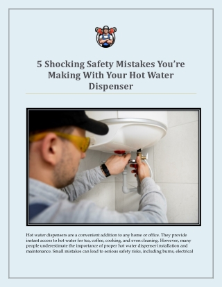5 Shocking Safety Mistakes You’re Making With Your Hot Water Dispenser