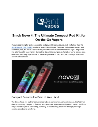 Smok Novo 4_ The Ultimate Compact Pod Kit