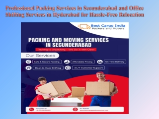 Professional Packing Services in Secunderabad and Office Shifting Services in Hyderabad for Hassle-Free Relocation