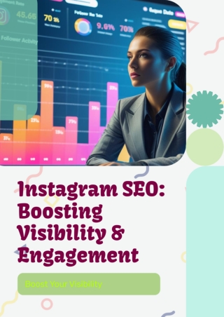 Instagram SEO: Boosting Visibility & Engagement