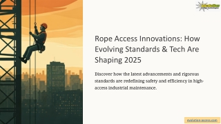 Rope-Access-Innovations-How-Evolving-Standards-and-Tech-Are-Shaping-2025