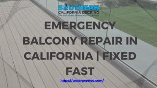 Emergency Balcony Repair in California  Fixed Fast