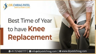 Best Time of Year to Have Knee Replacement