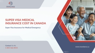 Super Visa Medical Insurance Cost in Canada