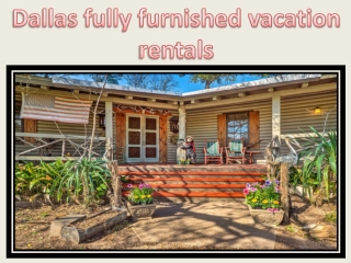 Dallas fully furnished vacation rentals