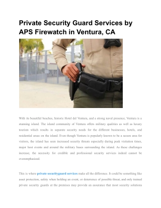 Private Security Guard Services by APS Firewatch in Ventura, CA