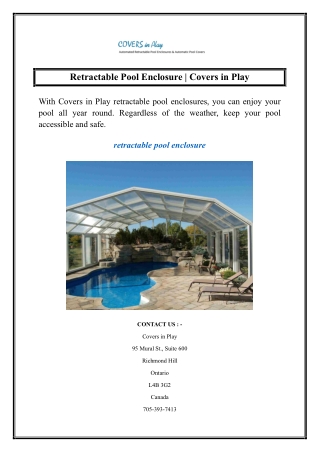 Retractable Pool Enclosure  Covers in Play