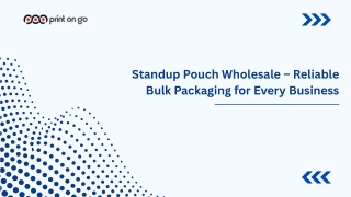 Standup Pouch Wholesale – Reliable Bulk Packaging for Every Business