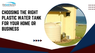 Choosing the Right Plastic Water Tank for Your Home or Business