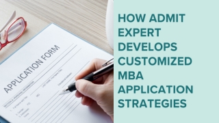 How Admit Expert Develops Customized MBA Application Strategies