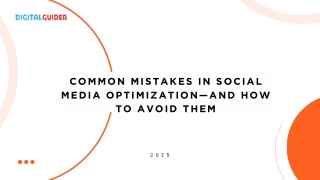 Common Mistakes in Social Media Optimization—and How to Avoid Them