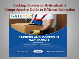 Packing Services in Hyderabad A Comprehensive Guide to Efficient Relocation