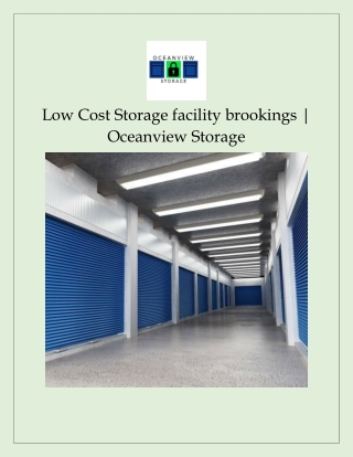 Low Cost Storage facility brookings | Oceanview Storage