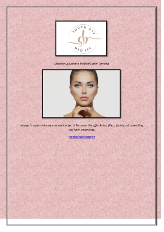 Discover Luxury at a Medical Spa in Torrance