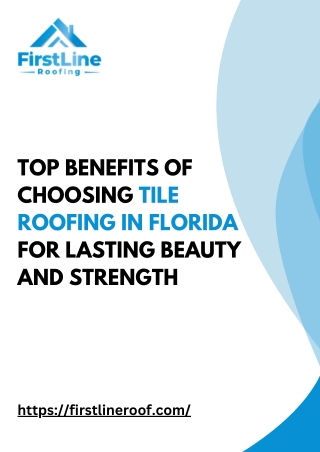 Top Benefits of Choosing Tile Roofing in Florida for Lasting Beauty and Strength