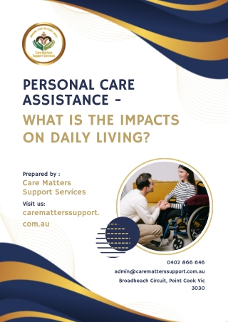 Personal Care Assistance -what is the Impacts on Daily Living