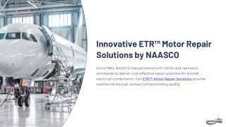 Innovative ETR™ Motor Repair Solutions by NAASCO