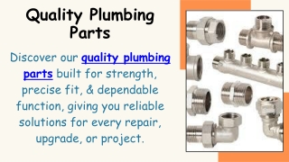 Quality Plumbing Parts