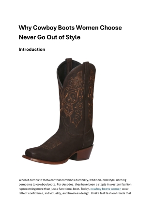 Why Cowboy Boots Women Choose Never Go Out of Style