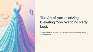 How to Accessorize Wedding Party Dresses for Women