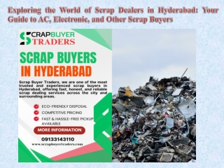 Exploring the World of Scrap Dealers in Hyderabad Your Guide to AC, Electronic, and Other Scrap Buyers