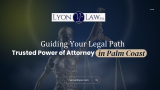 Guiding Your Legal Path: Trusted Power of Attorney in Palm Coast