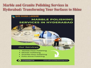 Marble and Granite Polishing Services in Hyderabad Transforming Your Surfaces to Shine
