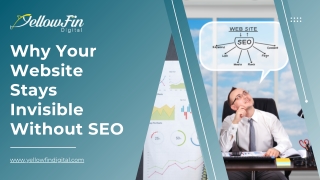 Why Your Website Stays Invisible Without SEO