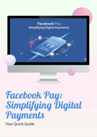 Facebook Pay Simplifying Digital Payments_compressed