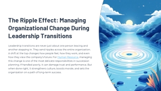 The-Ripple-Effect-Managing-Organizational-Change-During-Leadership-Transitions