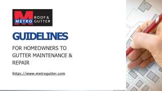 Guidelines For Homeowners to Gutter Maintenance & Repair