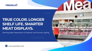 True Color. Longer Shelf Life. Smarter Meat Displays.