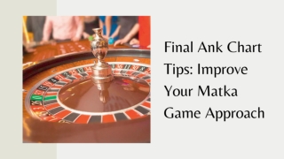 Final Ank Chart Tips Improve Your Matka Game Approach