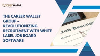 The Career Wallet Group – Revolutionizing Recruitment with White Label Job Board Software