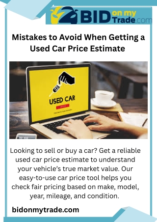 Accurate Used Car Price Estimate – Know Your Vehicle’s True Value