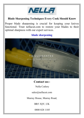Blade Sharpening Techniques Every Cook Should Know