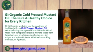GirOrganic Cold Pressed Mustard Oil- The Pure & Healthy Choice for Every Kitchen