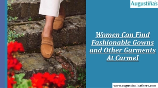 Women Can Find Fashionable Gowns and Other Garments At Carmel