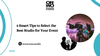 5 Smart Tips to Select the Best Studio for Your Event