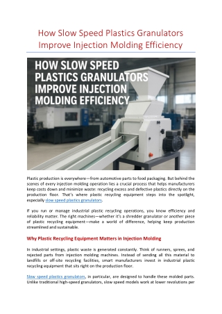 How Slow Speed Plastics Granulators Improve Injection Molding Efficiency