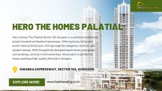 Hero Homes The Palatial Sector 104 Gurgaon – Luxury Residences on Dwarka Express