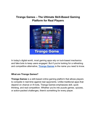 Tiranga Games – The Ultimate Skill-Based Gaming Platform for Real Players