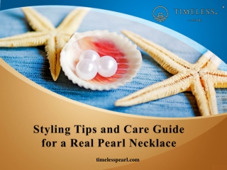 Styling Tips and Care Guide for a Real Pearl Necklace