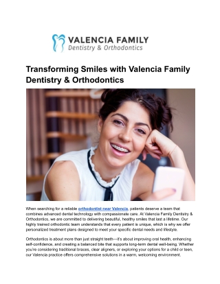 Transforming Smiles with Valencia Family Dentistry & Orthodontics
