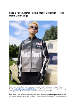 Face-3-Face Leather Racing Jacket Collection – Retro Meets Urban Edge