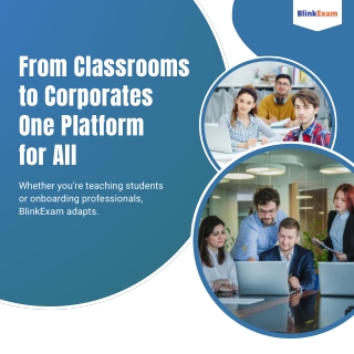 From Classrooms to Corporates One Platform for All – BlinkExam Online Examina