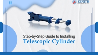 Step-by-Step Guide to Installing Telescopic Cylinders