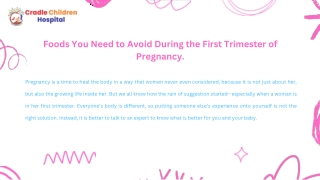 Foods You Need to Avoid During the First Trimester of Pregnancy.